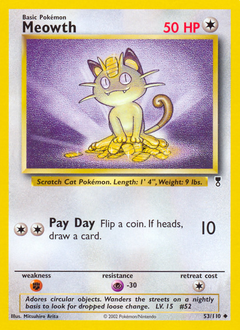 Meowth card for Legendary Collection