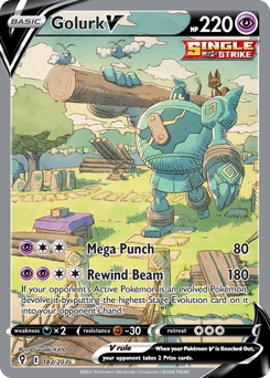 Toine Lay on X: Golurk V (Single Strike) PCC - Mega Punch 80 PPCC - Rewind  Beam 180 If your opponent's Active Pokémon is an evolved Pokémon, devolve  it by putting the